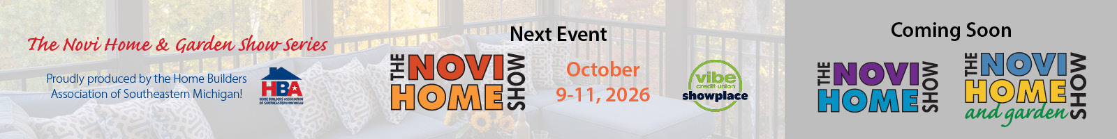 Banner promoting the Novi Home Show; next event October 9-11, 2026 at Suburban Collection Showplace; produced by HBA of Southeastern Michigan.